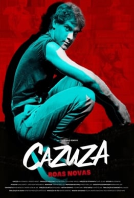 CAZUZA, BOAS NOVAS