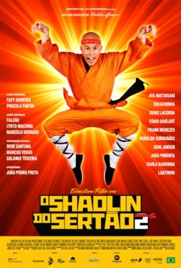 O SHAOLIN DO SERTÃO 2 O SHAOLIN DO SERTÃO 2