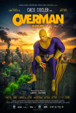 OVERMAN - O FILME