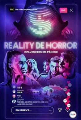 REALITY DE HORROR - INFLUENCERS EM PÂNICO