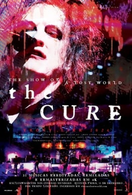 THE CURE - THE SHOW OF A LOST WORLD THE CURE - THE SHOW OF A LOST WORLD